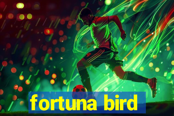 fortuna bird